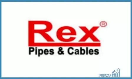 Rex Pipes and Cables IPO Date, Review, Price, Form, Lot Size & Allotment Details 2021