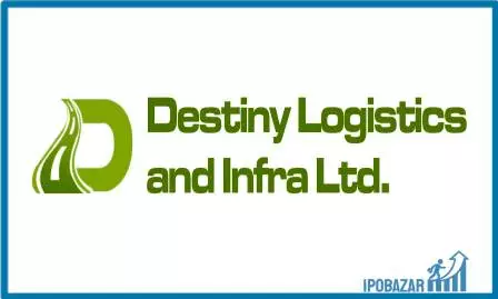 Destiny Logistics & Infra IPO