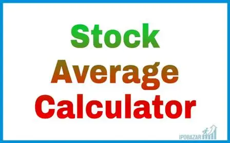 Stock Average Calculator | Stock Average Price Calculator 2023