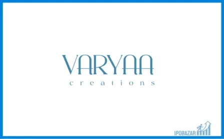 Varyaa Creations IPO GMP, Kostak & Subject Today 2024