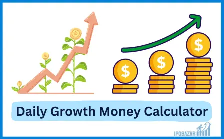 Daily Growth Money calculator