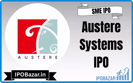 Austere Systems IPO GMP