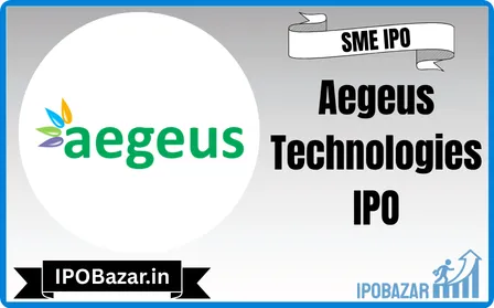 Aegeus Technologies IPO GMP