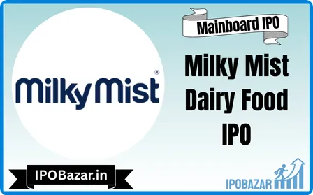 Milky Mist Dairy Food IPO GMP