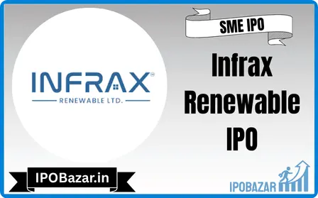 Infrax Renewable IPO GMP