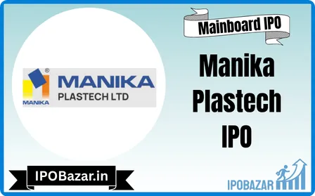 Manika Plastech IPO GMP