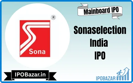 Sonaselection India IPO GMP