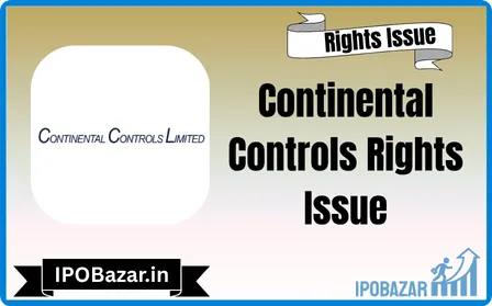 Continental Controls Rights Issue